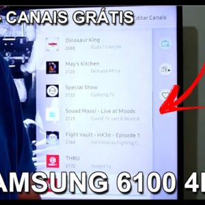 SAMSUNG 6100 4K - SAMSUNG TV PLUS - CANAIS GRÁTIS