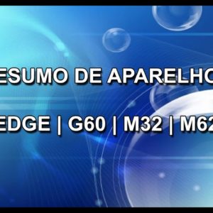 RESUMO DE APARELHOS LANÇADOS - MOTO EDGE 20 | LITE | PRO | G60 E SAMSUNG M32 E M62