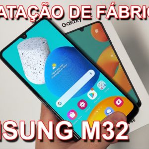 SAMSUNG GALAXY M32 - FORMATAÇÃO DE FÁBRICA (COMO FORMATAR)
