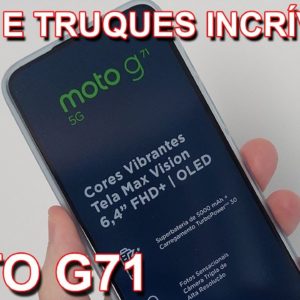 MOTOROLA MOTO G71 5G -  DICAS E TRUQUES INCRÍVEIS - TOPS !!!